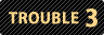 trouble3.gif