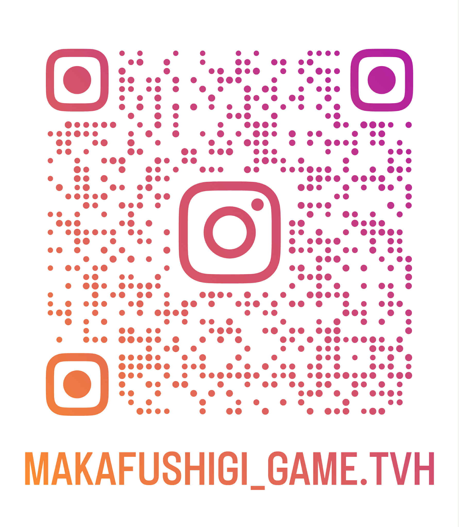 Instagram: makafushigi_game.tvh